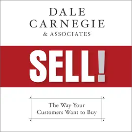 Sell! : The Way Your Customers Want to Buy