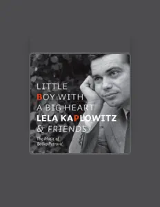 Poslechněte si interpreta Lela Kaplowitz & Friends, sledujte hudební videa, přečtěte si životopis, podívejte se na data turné a další informace.