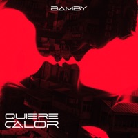 Quiere Calor - Single - Bamby
