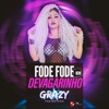 Fode Fode Bem Devagarinho - Single