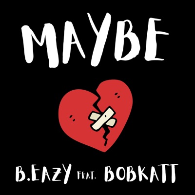 Maybe (feat. BobKatt) - Single