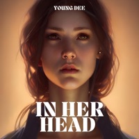 In Her Head - Single - Young Dee