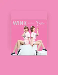 윙크을(를) 듣고, 뮤직 비디오를 보고, 약력을 읽고, 투어 일정 등을 확인하세요!