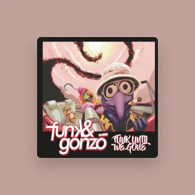 Listen to Funk&gonzo, watch music videos, read bio, see tour dates & more!