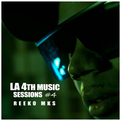 Reeko Mks: La4thmusic Sessions #4 - Single