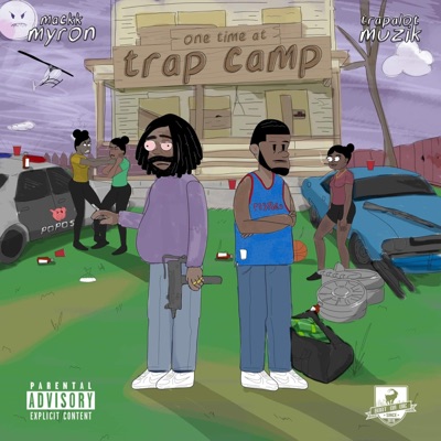 One Time At Trap Camp - EP