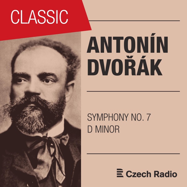 Dvořák: Symphony No. 7 in D Minor, Op. 70