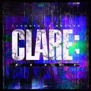 Clare: Redux