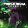 Triple Beam Dreams - Single