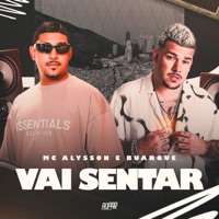 Vai Sentar - Single - MC Alysson, BUARQUE & KroosNoBeat