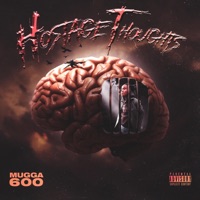 Hostage Thoughts - Single - Mugga600