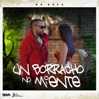 Un Borracho No Miente - Single - Mr Novo