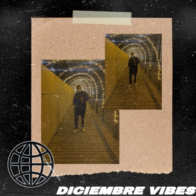 DICIEMBRE VIBES (feat. gustavomx1 & Big Kilombo) - Single
