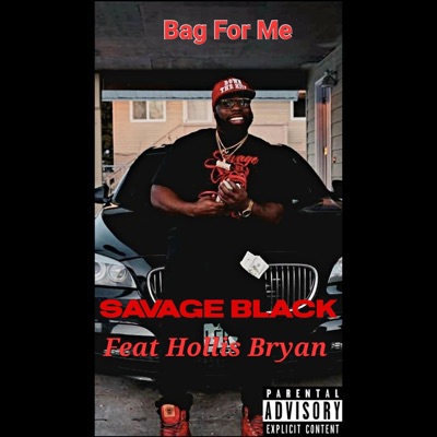 BAG FOR ME (feat. Hollis Bryan) - Single