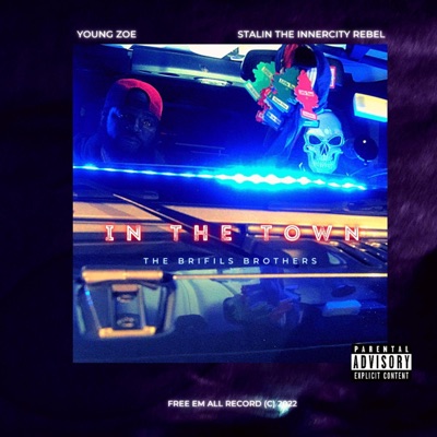 In the Town (feat. Stalin the Innercity Rebel) - Single