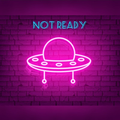 Not Ready (feat. Ivy Marie) - Single