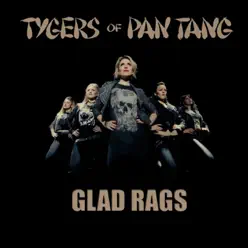 Glad Rags - Single - Tygers of Pan Tang Glad Rags - Single - Tygers of Pan Tang