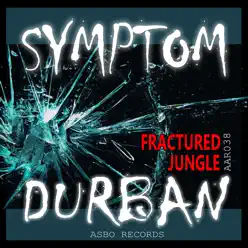 Fractured Jungle - EP - Durban Fractured Jungle - EP - Durban