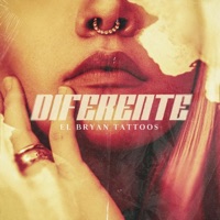 diferente (Radio Edit) - Single - El Bryan Tattoos