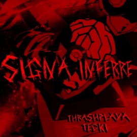 SIGNA INFERRE (feat. THRASHPLAYA & TECKI) orfour