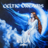 Celtic Dreams - Ella Roberts