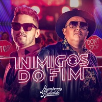 Inimigos do Fim - Single - Humberto & Ronaldo