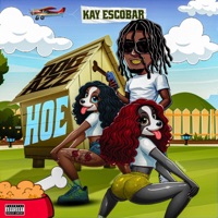 Dog Azz Hoe - Single - Kay Escobar