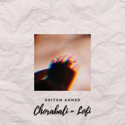 Chorabali (Lofi) - Single
