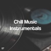 !!!" Chill Music Instrumentals "!!!