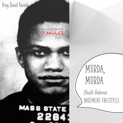 Murda, Murda (Youth Violence BASEMENT FREESTYLE) - Single