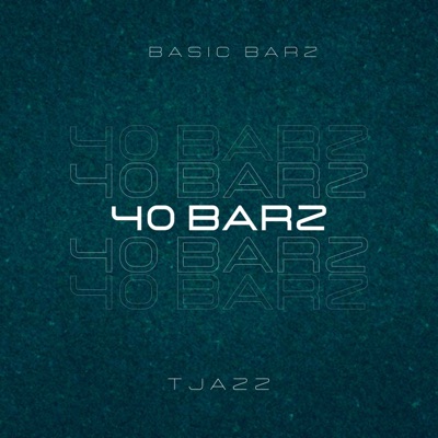 40 BARZz (Freestyle) - Single