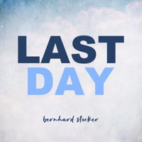 Last Day - Single - Bernhard Stocker