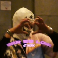 War Es Love - Single - JT Hawk