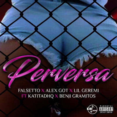 Perversa (feat. Benji Gramitos & Katitadhq) - Single