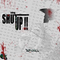 Shut Up! - Single - Bennu