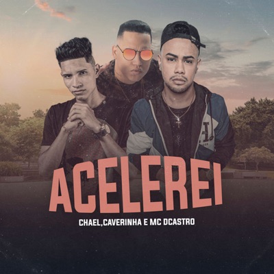 Acelerei - Single