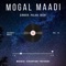 Mogal Maadi (feat. Palak Joshi) - Chintan Trivedi lyrics