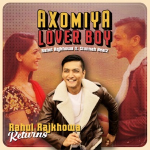 Axomiya Lover Boy (feat. Stunnah Beatz)