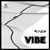 Vibe - EP - FILV