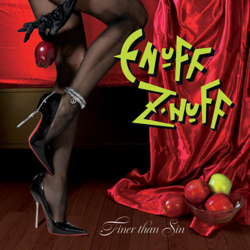 Finer Than Sin - Enuff Z'Nuff Cover Art
