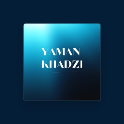 Listen to Yaman Khadzi, watch music videos, read bio, see tour dates & more!