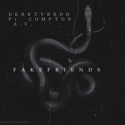 Fake Friends (feat. Compton Av) [Radio Edit] - Single