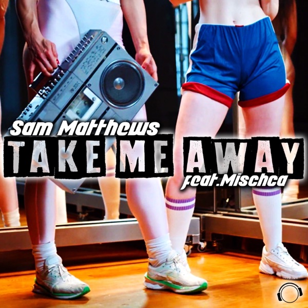 Take Me Away (feat. Mischa) - Single