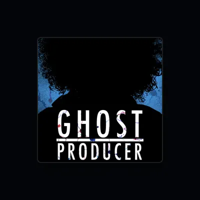 Listen to Ghost Producer, watch music videos, read bio, see tour dates & more!