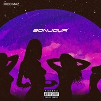 Bonjour (feat. Stevjazz) - Single - Rico Maz