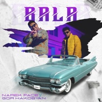 Bala (feat. Gor Hakobyan) - Single - Narek Face