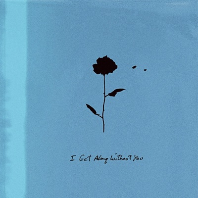 I Get Along Without You Very Well (Except Sometimes) - Single