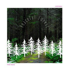 Peaceful Forest Sounds for Meditation (Pink Noise), Loopable