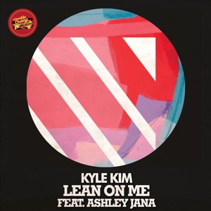 Lean On Me (feat. Ashley Jana)