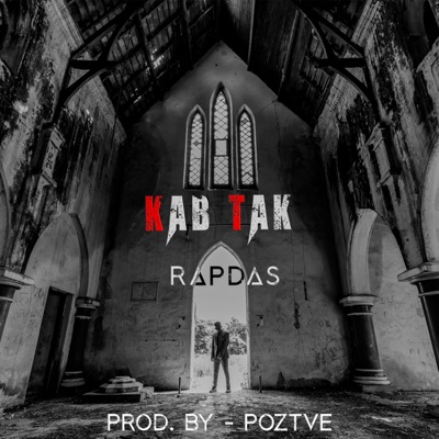 Kab Tak (feat. POZTVE) - Single